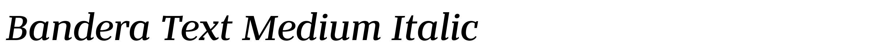 Bandera Text Medium Italic